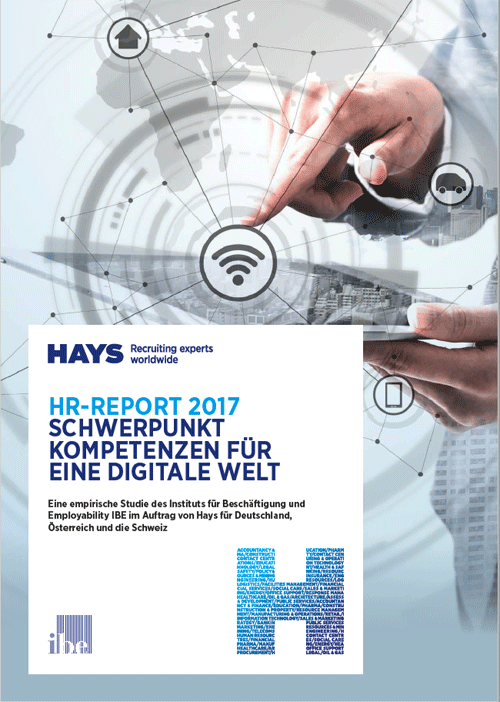Hays HR-Report 2017. Schwerpunkt Kompetenzen für eine digitale Welt